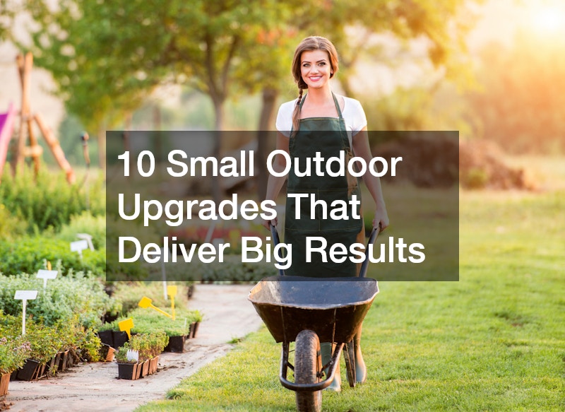 10 Small Outdoor Upgrades That Deliver Big Results