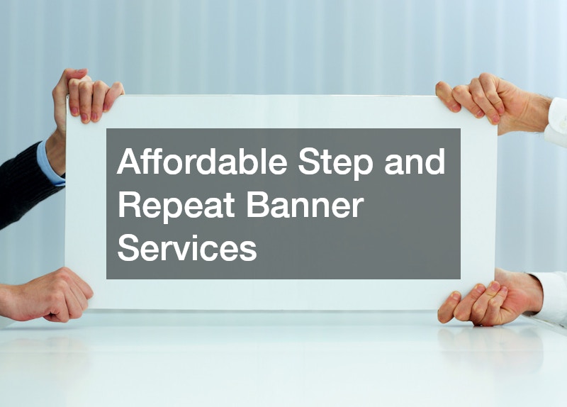 Affordable Step and Repeat Banner Services